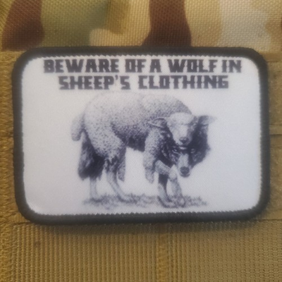 #ad BEWARE OF A WOLF IN SHEEPS CLOTHING Tactical Morale Patch Hook and Loop $5.95
