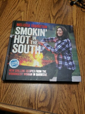 Smokin' Hot in the South: New Grilling Recipes from Cookston Hardcover  New 9781449478094|