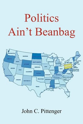 John C. Pittenger | Politics Ain't Beanbag | Taschenbuch | Englisch (2005)