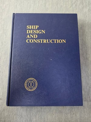 Ship Design and Construction, Society of Naval Architects and Marine Engineers