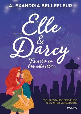 Elle y Darcy: escrito en las estrellas / Elle & Darcy: Written in the Stars by A