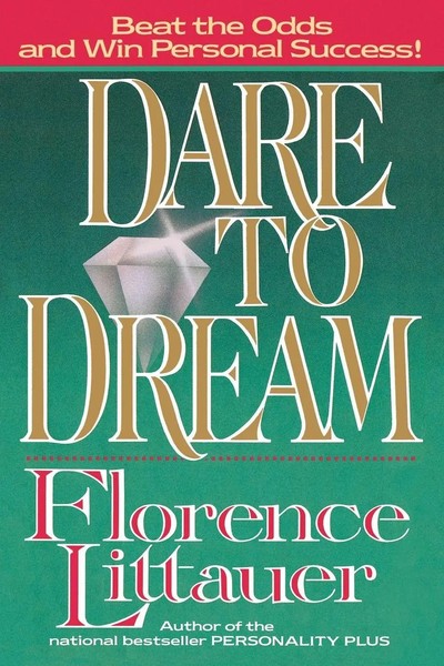 Florence Littauer | The Dare To Dream | Taschenbuch | Englisch (1991)-image