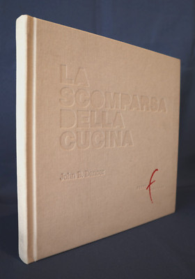 John Dancer, Das Verschwinden der Küche. Verlagsstopp 2008, Kunst Gastronomie