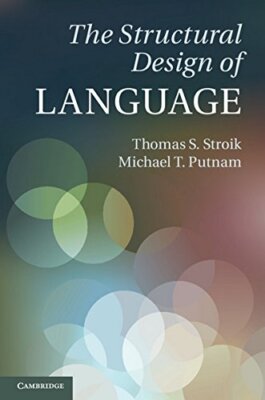The Structural Design of Language by ThomasS Stroik (Hardcover)