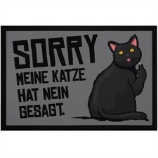 Fußmatte Sorry meine Katze hat nein gesagt Spruch lustig Mittelfinger Fuck You