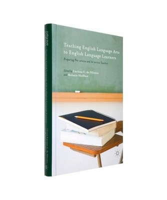 Teaching English Language Arts to English Language Learners: Preparing Pre-servi