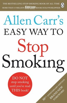 Allen Carr's Easy Way to Stop Smoking: Revised Edition