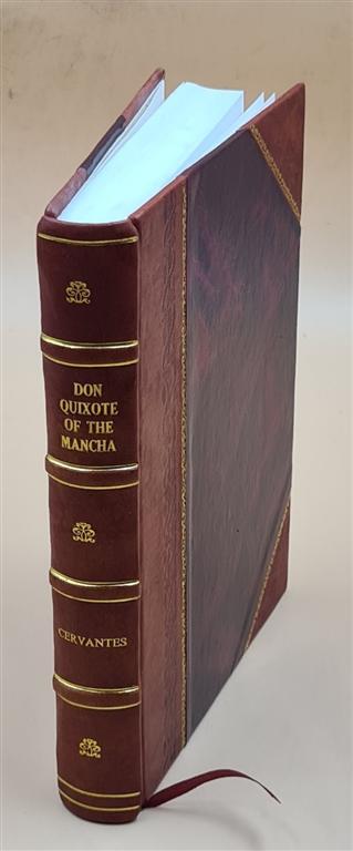 Leather Bound Don Quixote The Valorous Witty Knight Errant History
