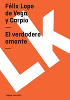 FéLix Lope De Vega Y Carpio | El Verdadero Amante | Taschenbuch | Spanisch