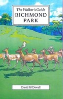 David Mcdowall - Richmond Park The Walker's Guide - Paperback - G245Z