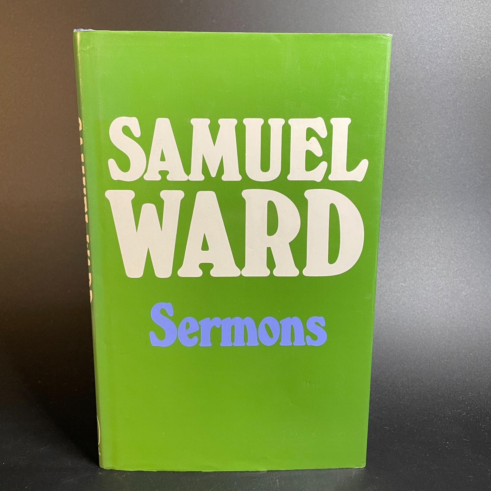 Sermons SAMUEL WARD 1636 Pub. BoT 1996 HB DJ Historic Christian Literature