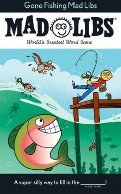 Stacy Wasserman Gone Fishing Mad Libs (Taschenbuch) Mad Libs