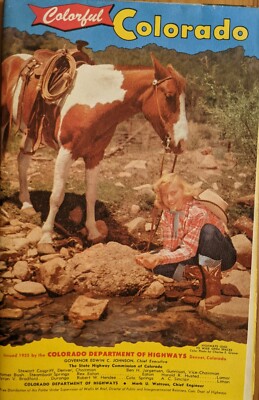 1955  Colorful Colorado  Map/Brochure Dept Of Highways Gov Edwin Johnson