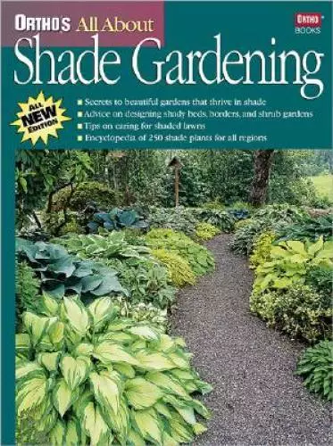 Ortho's All About Shade Gardening - Paperback By Jo Kellum - GOOD