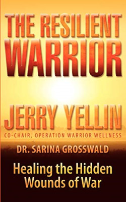 The Resilient Warrior - Paperback NEW Jerry Yellin