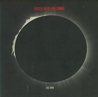 Nucleus with Leon Thomas Live 1970 (Vinyl) 12'' Album