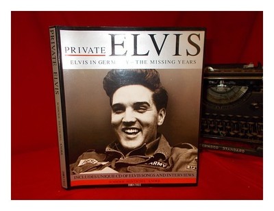 Schroer,Andreas Private Elvis: Elvis IN Germany - The Missing Years