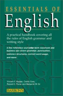 Essentials of English : A Practical Handbook Covering All the Rules of...