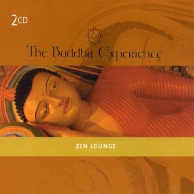 Buddha Experience-Zen Lounge (2002) Phaedrus, DJ Zen, Dale Sumner, Heli.. [2 CD]