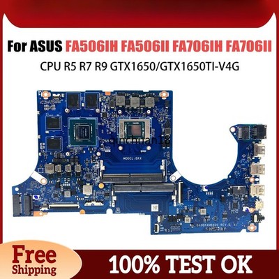 FA506 For ASUS FA706 FA506IV FX506I FA506II Motherboard R5 R7 CPU GTX1650 4G GPU