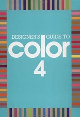 Designer's Guide to Color 4 Paperback Ikuyoshi, Takahashi, Yumi S
