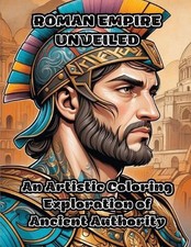 Roman Empire Unveiled: An Artistic Coloring Exploration of Ancient Authority by 