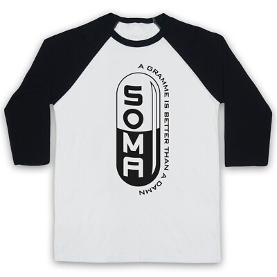 BRAVE NEW WORLD SOMA A GRAMM IS BETTER THAN A DAMN 3/4 ARM BASEBALL TEE