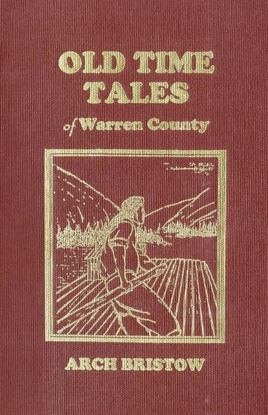 Arch Bristow | Old Time Tales Of Warren County | Taschenbuch | Englisch (2010)-image