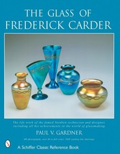 The Glass of Frederick Carder by Paul V. Gardner (English) Hardcover Book