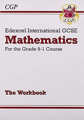 Edexcel International GCSE Maths Workbook - for the Grad by CGP Books 1782946721