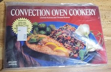 Nitty Gritty Cookbooks Ser.: Convection Oven Cookery by Thomas Katona and Christ