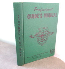 Professional Guide's Manual Vintage Book 1965 Survival Outdoors Hunting Fishing