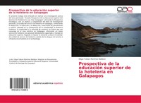 Prospectiva De La EducacióN Superior De La HoteleríA En Galapagos Baldeon Buch