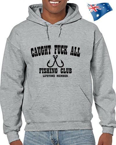 Funny Hoodie CAUGHT F#CK ALL FISHING CLUB FISHING Hoodies Aussie store Fleecy - Picture 5 of 5