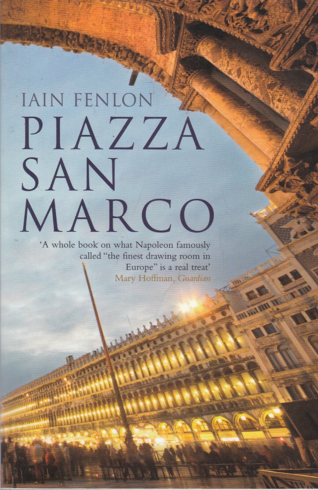 Piazza San Marco by Iain Fenlon New Book (Paperback, 2010)