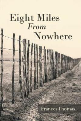 Eight Miles from Nowhere