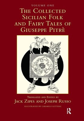 The Collected Sicilian Folk and Fairy Tales of Giuseppe Pitr by Jack Zipes (Engl