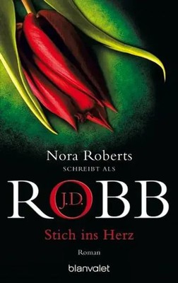 J. D. Robb | Stich ins Herz | Taschenbuch | Deutsch (2012) | 512 S. | Blanvalet