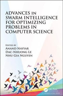 Advances in Swarm Intelligence for Optimizing Problems in Computer Science: New