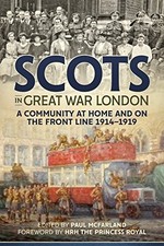 Scots in Great War London: A Community at Home and on the Fron .