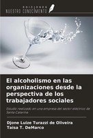 El Alcoholismo En Las Organizaciones Desde La Perspectiva De Los Trabajadores...