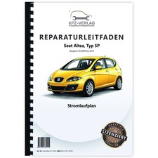Seat Altea Typ 5P 2009-2015 Schaltplan Elektrik Sicherungen Relais Kabelnetz