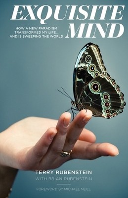 Exquisite Mind - How Three Principles Transformed My Life, an... - 9781780929545
