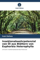 Ivan Kahwa (U. A.) | Insektenabwehrpotenzial Von ÖL Aus BläTtern Von...