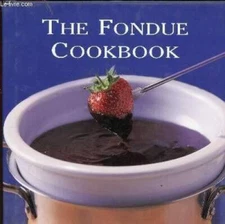 The Fondue Cookbook - Hardcover By Hamlyn Editors - GOOD