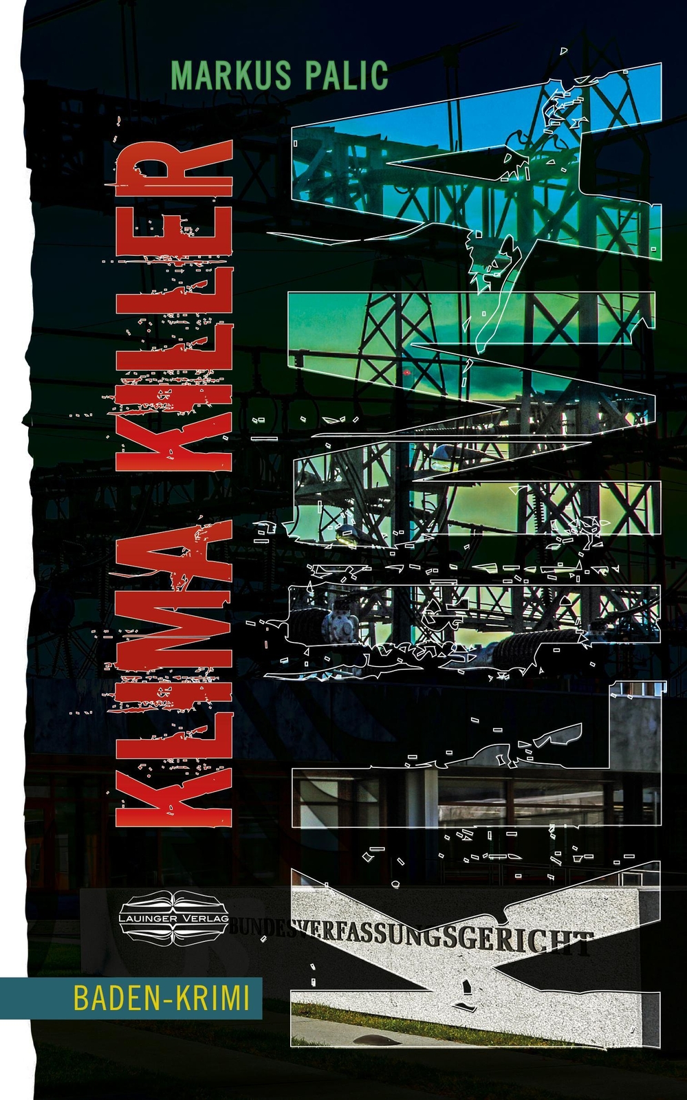 Klima Killer, Markus Palic