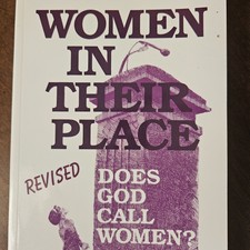 Women in Their Place: Does God Call Women?
