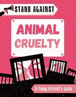 Stand Against Animal Cruelty - Hardback - G245Z