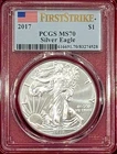 2017 AMERICAN EAGLE 1 OUNCE SILVER DOLLAR GRADED AN MS70 BY PCGS - FIRSTSTRIKE