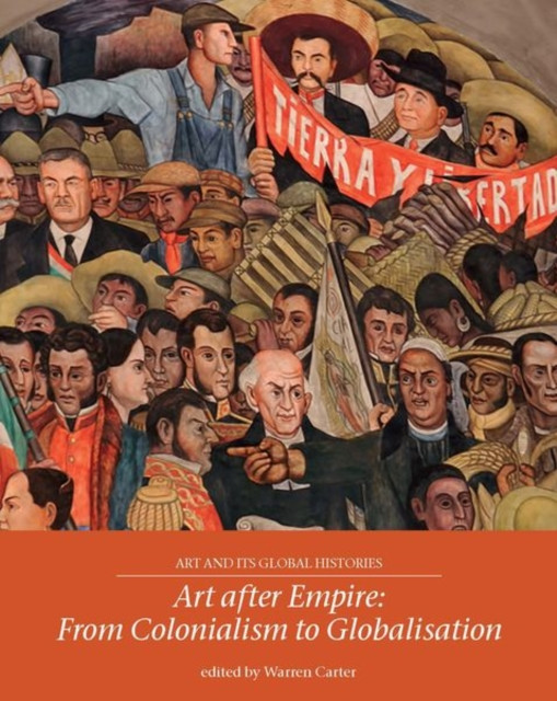 Art After Empire by Warren Carter (Paperback Book)